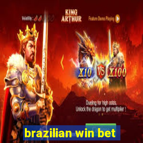 brazilian win bet